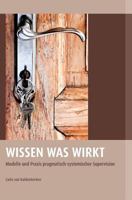 Wissen Was Wirkt 3849575047 Book Cover