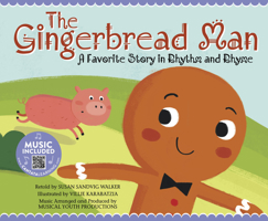 Gingerbread Man: A Favorite Story in Rhythm and Rhyme 1684103924 Book Cover