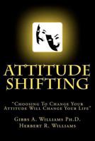 Attitude Shifting 146812997X Book Cover
