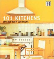 101 Kitchens: Stylish Room Solutions (101 Rooms) 1592580076 Book Cover