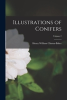 Illustrations of Conifers; Volume 2 B0BQFK59KT Book Cover