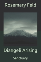 Diangeli Arising: Sanctuary 1089158173 Book Cover