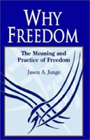 Why Freedom 1401039685 Book Cover