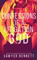 Confessions of a Litigation God 1940883172 Book Cover
