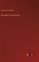 Der Kaffee- und Theetisch 3368299816 Book Cover