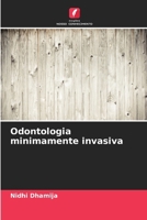 Odontologia minimamente invasiva (Portuguese Edition) 6200823219 Book Cover