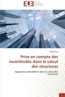 Prise en compte des incertitudes dans le calcul des structures 6131581320 Book Cover