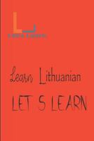 Let's Learn _ learn Lithuanian 1520108419 Book Cover