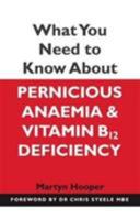 What You Need to Know About Pernicious Anaemia and Vitamin B12 Deficiency null Book Cover