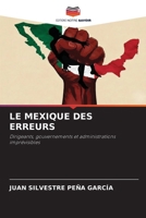 Le Mexique Des Erreurs (French Edition) 6630231546 Book Cover
