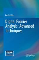 Digital Fourier Analysis: Advanced Techniques 1493911260 Book Cover