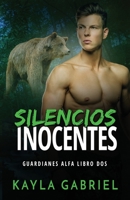 Silencios Inocentes : (Guardians Alfa, Libro Dos) 1795903104 Book Cover