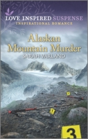 Alaskan Mountain Murder 1335402810 Book Cover