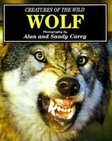 Wolf (Creatures of the Wild) 0785808280 Book Cover