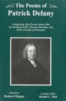 The Poems of Patrick Delaney: Comprising Also Poems About Him by Jonathan Swift, Thomas Sheridan, and Other Friends and Enemies 0874139384 Book Cover
