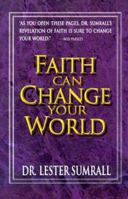Faith Can Change Your World 0892743069 Book Cover