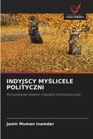 Indyjscy MySlicele Polityczni (Polish Edition) 6630411102 Book Cover