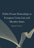 Public-Private Partnerships in European Union Law and Member States 1804411892 Book Cover