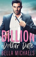 Billion Dollar Date 1946510629 Book Cover