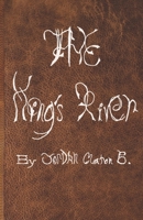 The King's River 1097228460 Book Cover