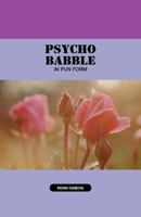 Psycho Babble 1624191088 Book Cover