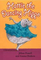 Hattie the Dancing Hippo (Get Ready) 1783224630 Book Cover