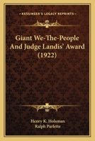 Giant We-The-People and Judge Landis' Award 0548837155 Book Cover