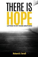 There is Hope: Letters to My Young Brothers 1946453021 Book Cover