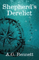 Shepherd's Derelict: A Novel 0997210214 Book Cover