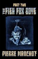 The Fish Fox Boys Part II 197808983X Book Cover