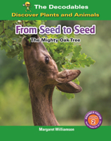 From Seed to Seed: The Mighty Oak Tree B0GN6TK3M8 Book Cover