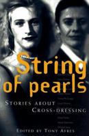String of Pearls: Stories About Cross-Dressing 1863739149 Book Cover