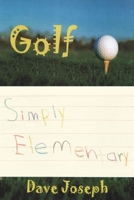 Golf Simply Elementary 1329610997 Book Cover