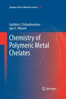 Chemistry of Polymeric Metal Chelates 331985805X Book Cover