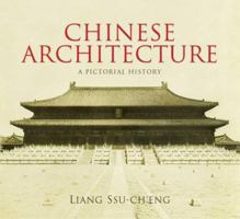 Chinese Architecture: A Pictorial History (Dover Books on Architecture) 0486439992 Book Cover