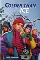 Colder Than Ice 0807581364 Book Cover
