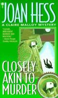 Closely Akin to Murder 0451405617 Book Cover