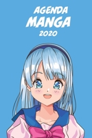 Agenda Manga 2020 [hebdomadaire] [6x9]: Agenda Anime Manga Calendrier Organisateur pour la productivit� et l'emploi du temps, fille cheveux bleus fond bleu 1676245855 Book Cover