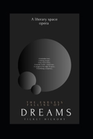The Endless Falling of Dreams B0GMG16VYD Book Cover