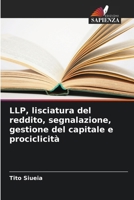 LLP, lisciatura del reddito, segnalazione, gestione del capitale e prociclicità (Italian Edition) 620792021X Book Cover