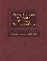 Porto E Cidade Do Recife 1019281855 Book Cover