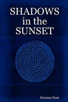 SHADOWS in the SUNSET 0615170919 Book Cover