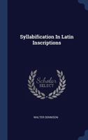 Syllabification In Latin Inscriptions 102234580X Book Cover