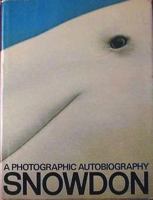 Snowdon, a photographic autobiography 0812908481 Book Cover