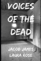 Voices of the Dead B08DBVZZ4Z Book Cover