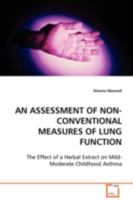 An Assessment of Non-Conventional Measures of Lung Function 3639095650 Book Cover