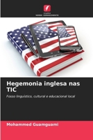 Hegemonia inglesa nas TIC (Portuguese Edition) 6208365252 Book Cover