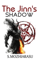 The Jinn's Shadow - The First Veil: Supernatural Fiction (Trails of the Veils) B0GC4YN1FB Book Cover