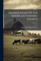 Transactions Of The American Fisheries Society 1025044878 Book Cover