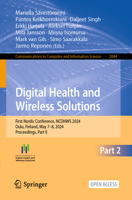 Digital Health and Wireless Solutions: First Nordic Conference​, Ncdhws 2024, Oulu, Finland, May 7-8, 2024, Proceedings, Part II 3031590902 Book Cover